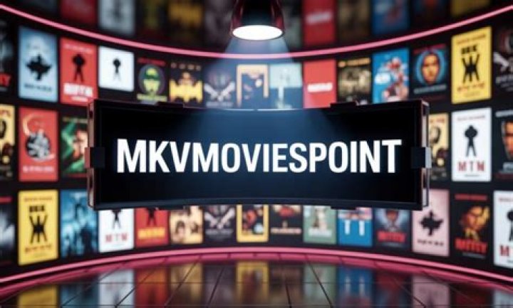 MKVMoviesPoint Blog: Your Ultimate Destination for Movie Buffs