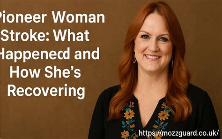 Pioneer Woman's Journey: From Triumph to Trials with Stroke