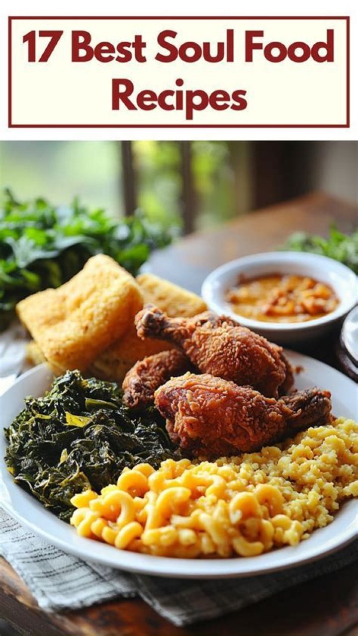 Deliciously Nourishing: The Heart of Soul Food Meals