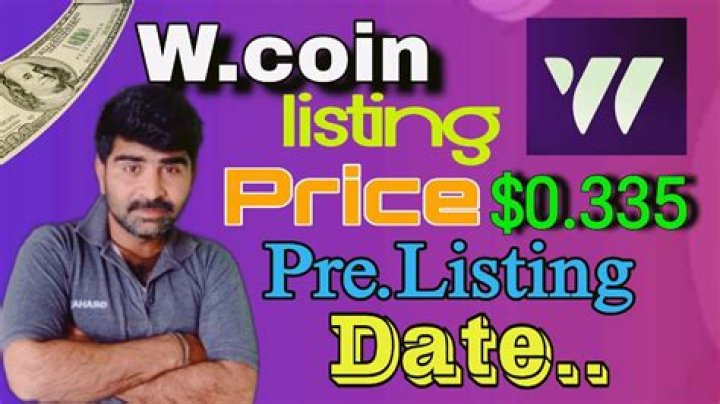 Discovering the W Coin Listing Date: What You Need to Know